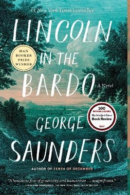 Lincoln in the Bardo - George Saunders