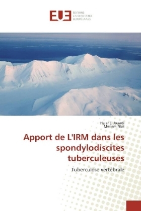 Apport de L'IRM dans les spondylodiscites tuberculeuses - Hajar El Jouadi, Meriem Fikri
