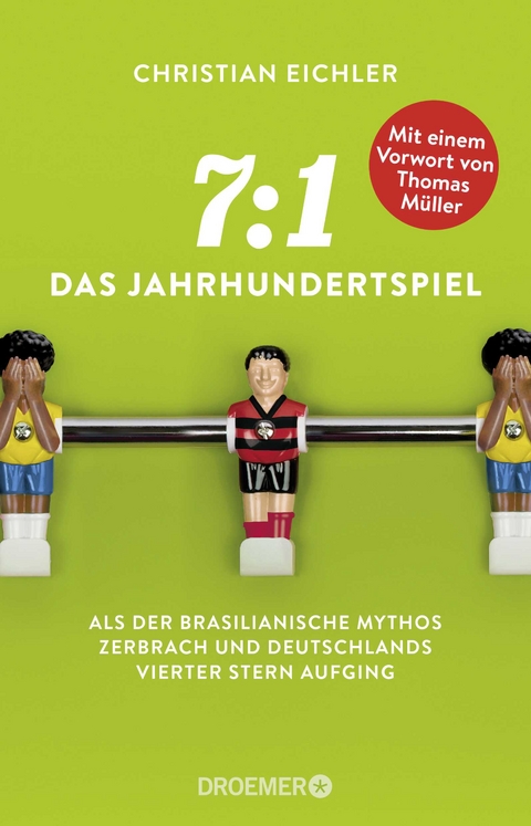 7:1 &ndash; Das Jahrhundertspiel - Christian Eichler