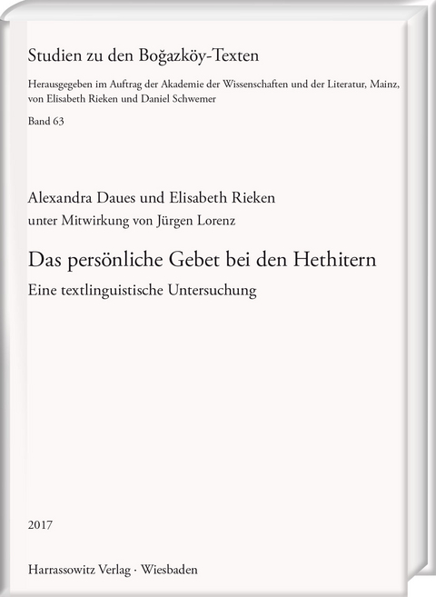 Das pers&ouml;nliche Gebet bei den Hethitern - Alexandra Daues, Elisabeth Rieken