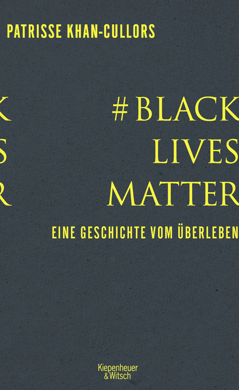 #BlackLivesMatter - Patrisse Khan-Cullors, Asha Bandele