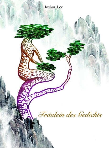 Fr&auml;ulein des Gedichts - Joshua Lee