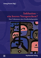 Inklusion – ein leeres Versprechen? - Georg Feuser