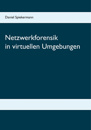 Netzwerkforensik in virtuellen Umgebungen