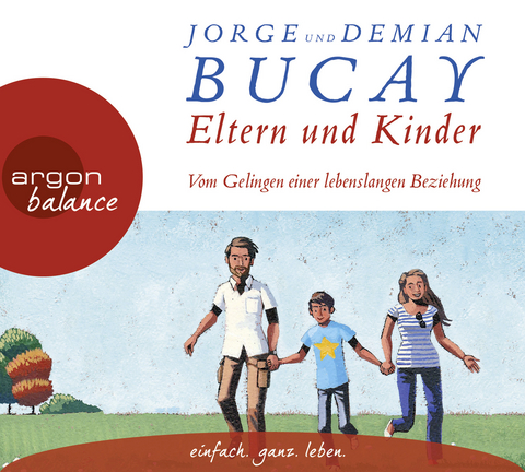 Eltern und Kinder - Demi&aacute;n Bucay, Jorge Bucay