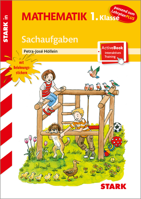 STARK Sachaufgaben 1. Klasse - Training Grundschule - Grundwissen, Aufgaben und Lösungen - Petra-José Höllein