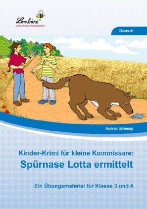 Kinder-Krimi f&uuml;r kleine Kommissare: Sp&uuml;rnase Lotta ermittelt, 1 CD-ROM - Andrea Schnepp