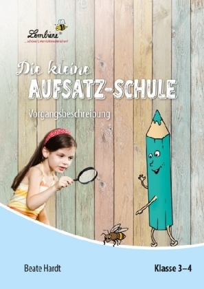 Die kleine Aufsatz-Schule: Vorgangsbeschreibung, 1 CD-ROM - Beate Hardt