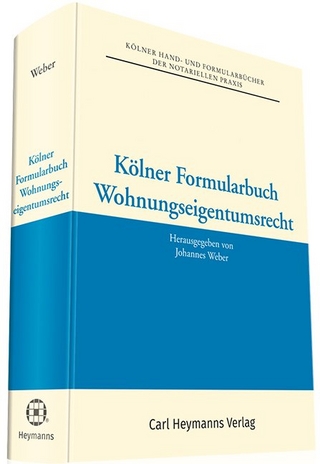 Kölner Formularbuch Wohnungseigentumsrecht