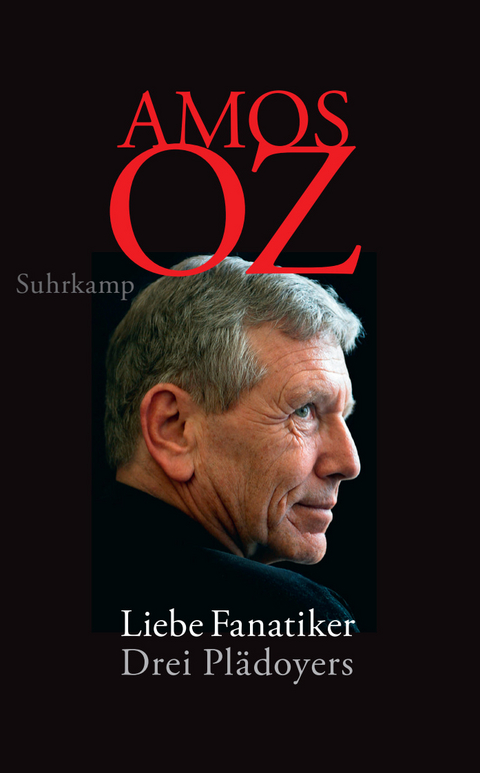 Liebe Fanatiker - Amos Oz