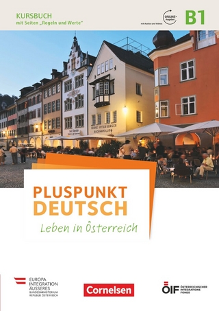 Pluspunkt Deutsch - Leben in Österreich - B1