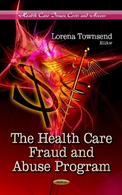 Health Care Fraud & Abuse Program - 