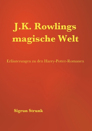 J.K. Rowlings magische Welt