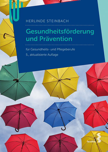 Gesundheitsf&ouml;rderung und Pr&auml;vention - Herlinde Steinbach
