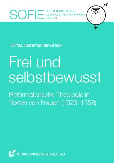 Frei und selbstbewusst - Wilma Rademacher-Braick