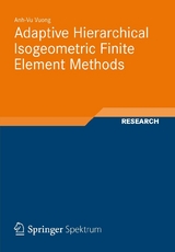 Adaptive Hierarchical Isogeometric Finite Element Methods - Anh-Vu Vuong