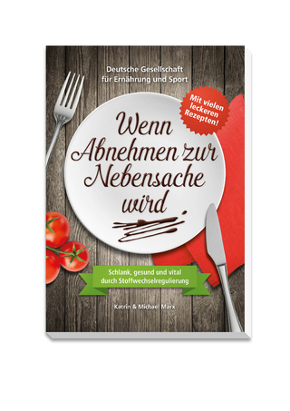 Wenn Abnehmen zur Nebensache wird