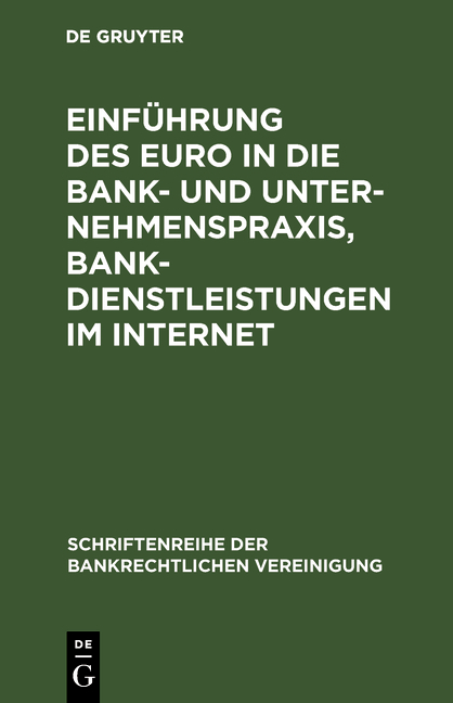 Einf&uuml;hrung des Euro in die Bank- und Unternehmenspraxis, Bankdienstleistungen im Internet - Walther Hadding