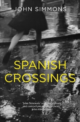 Spanish Crossings - John Simmons