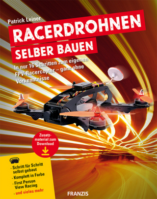 Racerdrohne selber bauen