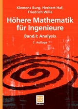Höhere Mathematik für Ingenieure Band I - Klemens Burg, Herbert Haf, Friedrich Wille