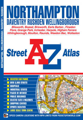 Northampton & Wellingborough Street Atlas -  Geographers' A-Z Map Company