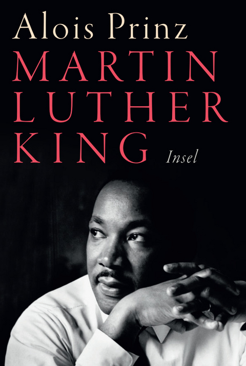 Martin Luther King - Alois Prinz