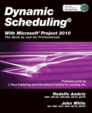 Dynamic Scheduling® with Microsoft® Project 2010