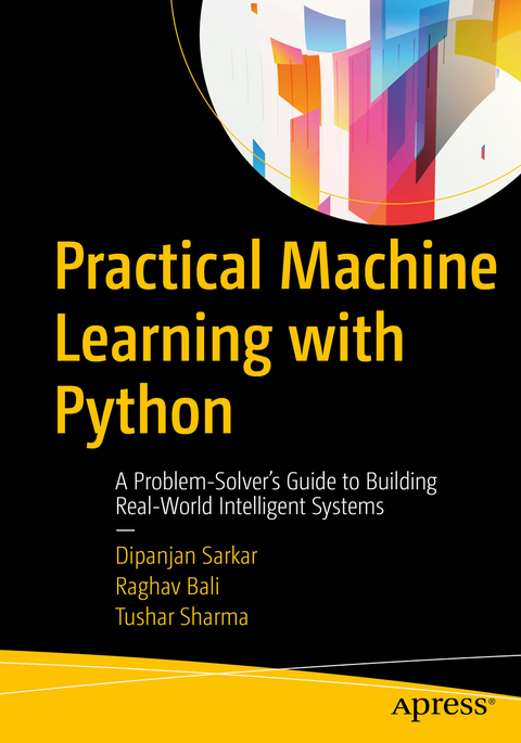 Practical Machine Learning with Python - Dipanjan Sarkar, Raghav Bali, Tushar Sharma