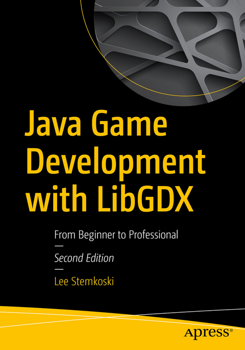 Java Game Development with LibGDX - Lee Stemkoski