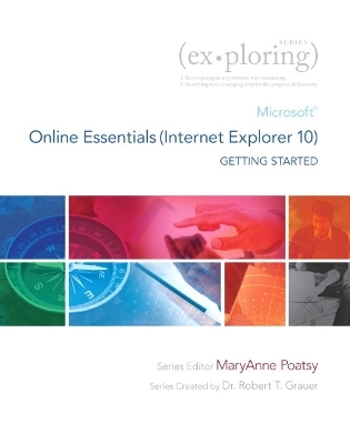Exploring Getting Started with Online Research - Mary Anne Poatsy, Irene Joos, Robert T. Grauer