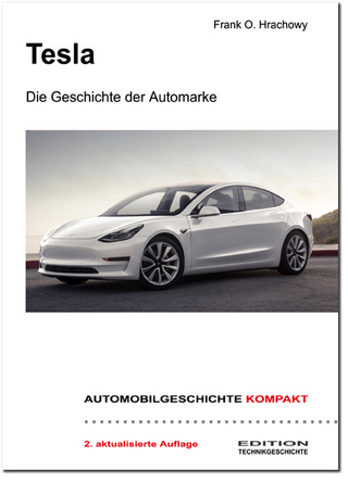 AUTOMOBILGESCHICHTE KOMPAKT: Tesla – Die Geschichte der Automarke