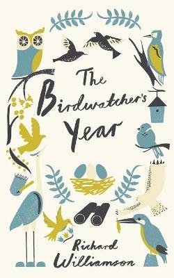 The Birdwatcher&rsquo;s Year - Richard Williamson