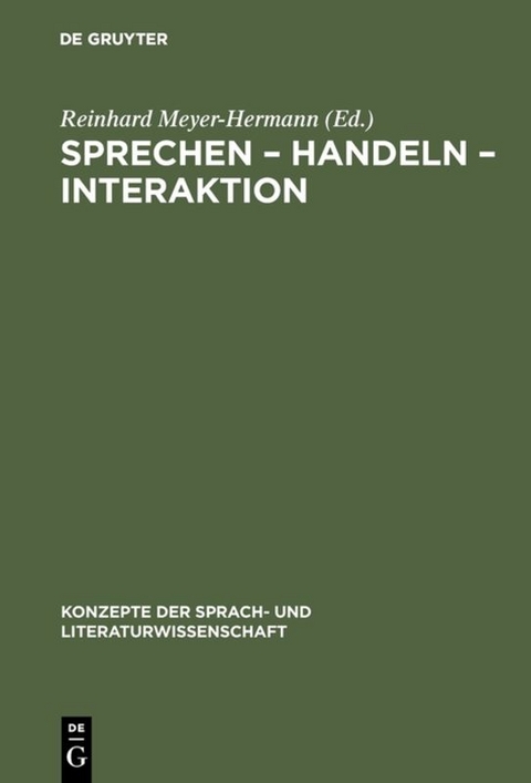 Sprechen &ndash; Handeln &ndash; Interaktion - 