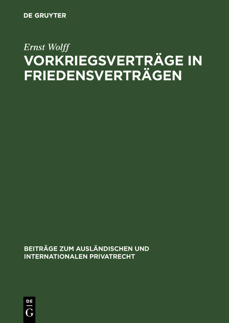 Vorkriegsvertr&auml;ge in Friedensvertr&auml;gen - Ernst Wolff