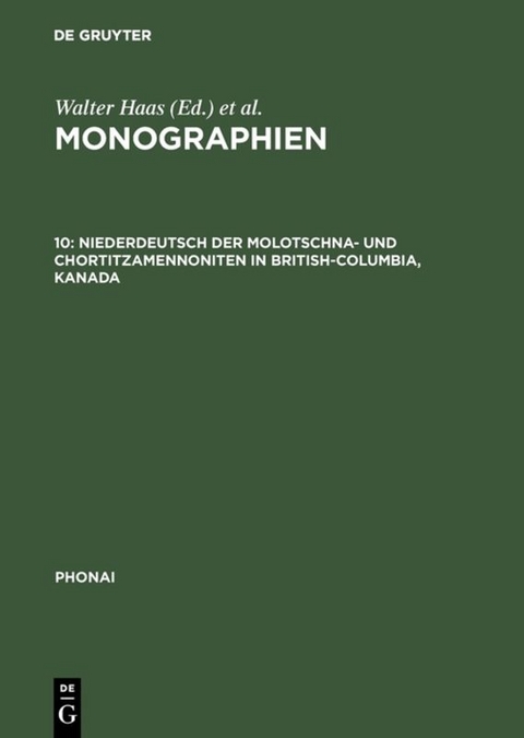 Niederdeutsch der Molotschna- und Chortitzamennoniten in British-Columbia, Kanada