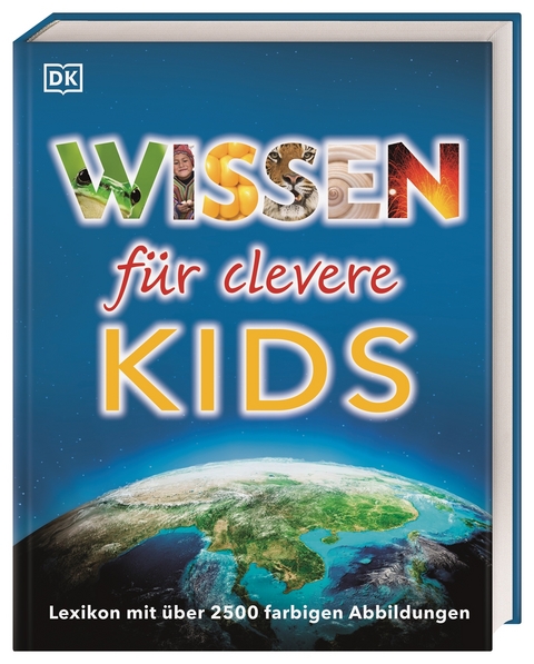 Wissen f&uuml;r clevere Kids