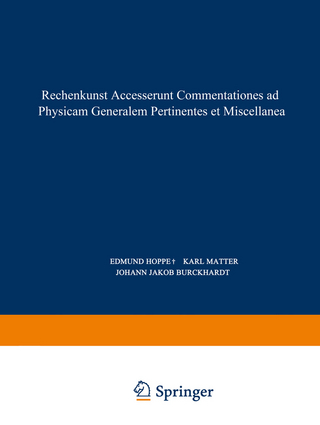 Rechenkunst Accesserunt Commentationes ad Physicam Generalem Pertinentes et Miscellanea