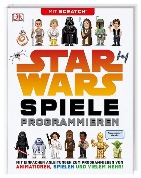 Star Wars&trade; Spiele programmieren - Jon Woodcock