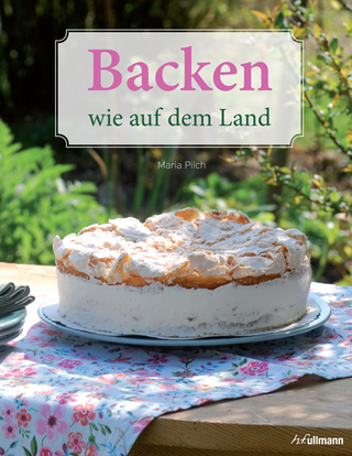 Backen wie auf dem Land (Sonderausgabe)
