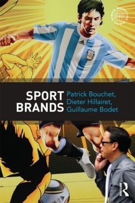 Sport Brands - Patrick Bouchet, Dieter Hillairet, Guillaume Bodet