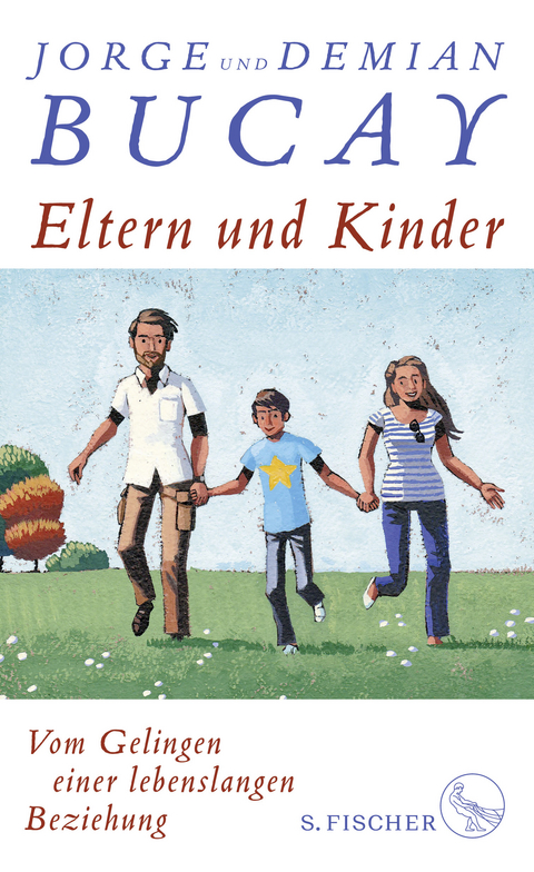 Eltern und Kinder - Jorge Bucay, Demi&aacute;n Bucay