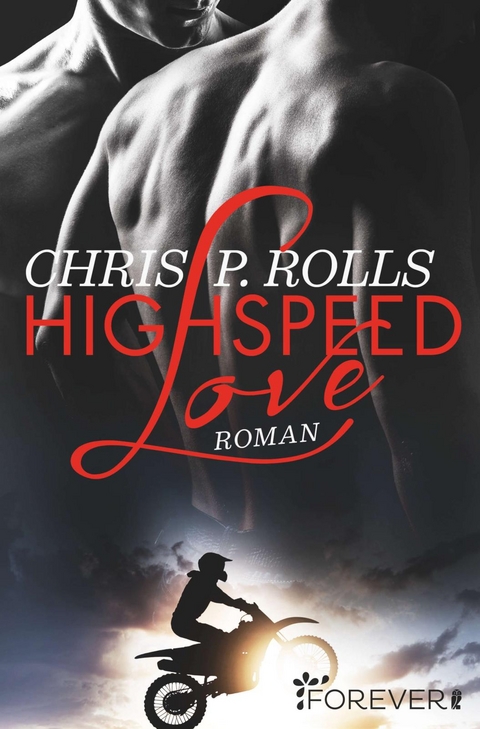 Highspeed Love - Chris P. Rolls