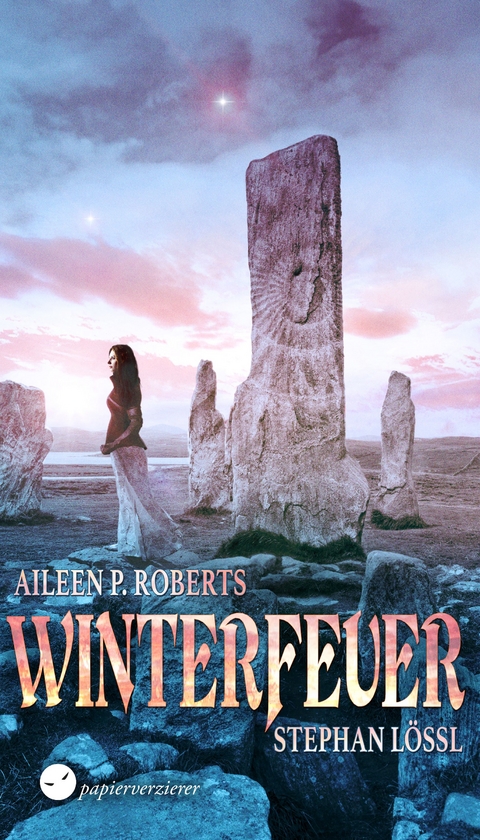 Winterfeuer - Aileen P. Roberts, Stephan L&ouml;ssl