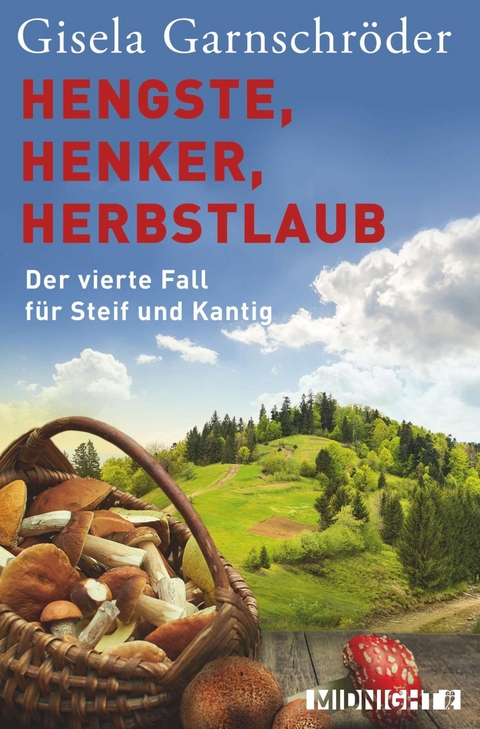 Hengste, Henker, Herbstlaub (Ein-Steif-und-Kantig-Krimi 4) - Gisela Garnschr&ouml;der