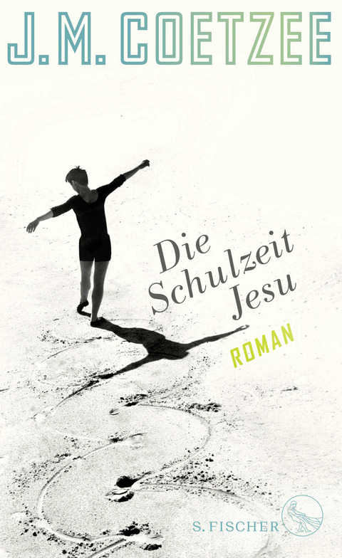 Die Schulzeit Jesu - J.M. Coetzee