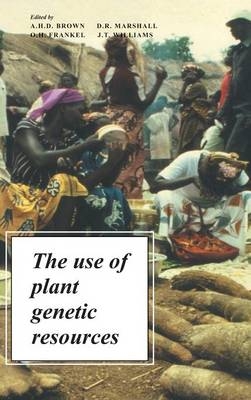 The Use of Plant Genetic Resources - 