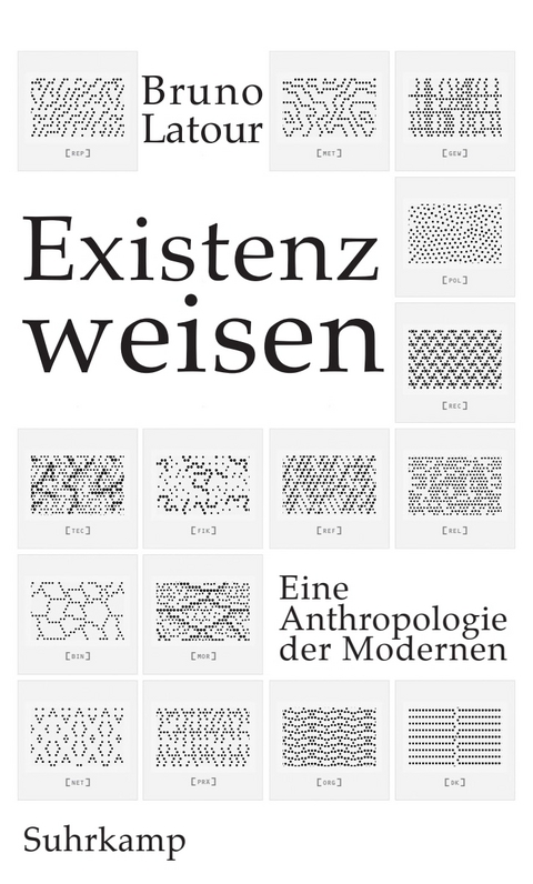 Existenzweisen - Bruno Latour