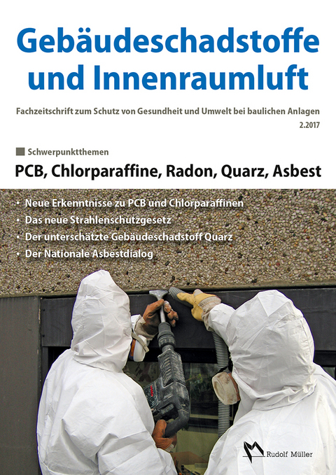 Gebäudeschadstoffe und Innenraumluft, Band 3: PCB, Chlorparaffine, Radon, Quarz, Asbest - Gerd Zwiener, Hans-Dieter Bossemeyer