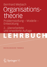 Organisationstheorie - Bernhard Miebach